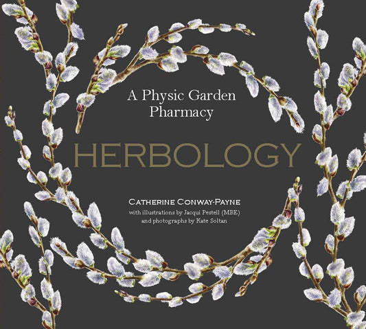 Herbology: A Physic Garden Pharmacy