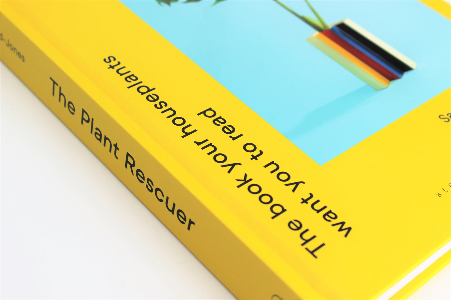 The Plant Rescuer: The book your houseplants want you to read by Sarah Gerrard-Jones