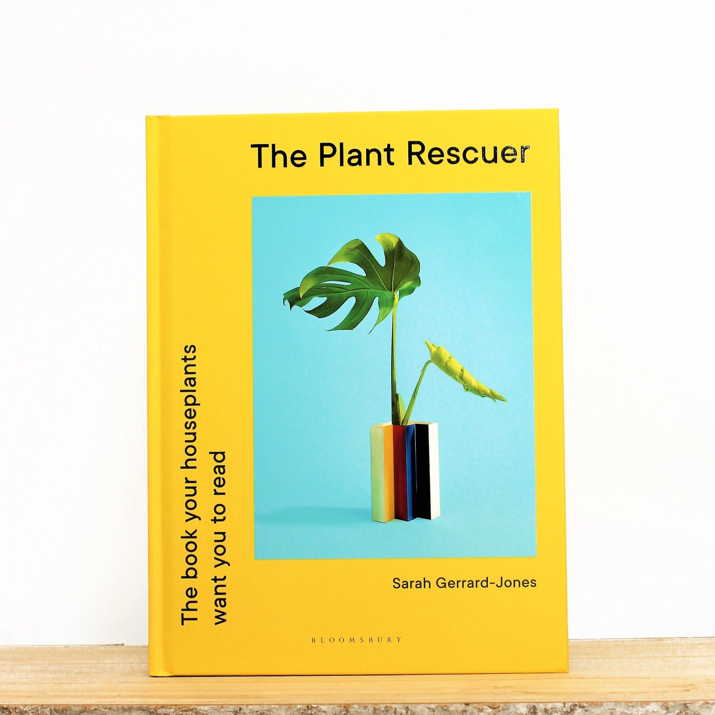 The Plant Rescuer: The book your houseplants want you to read by Sarah Gerrard-Jones