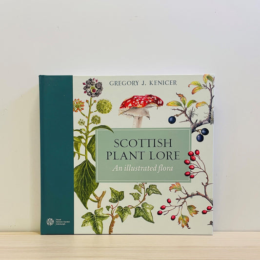 Scottish Plant Lore: An Illustrated Flora