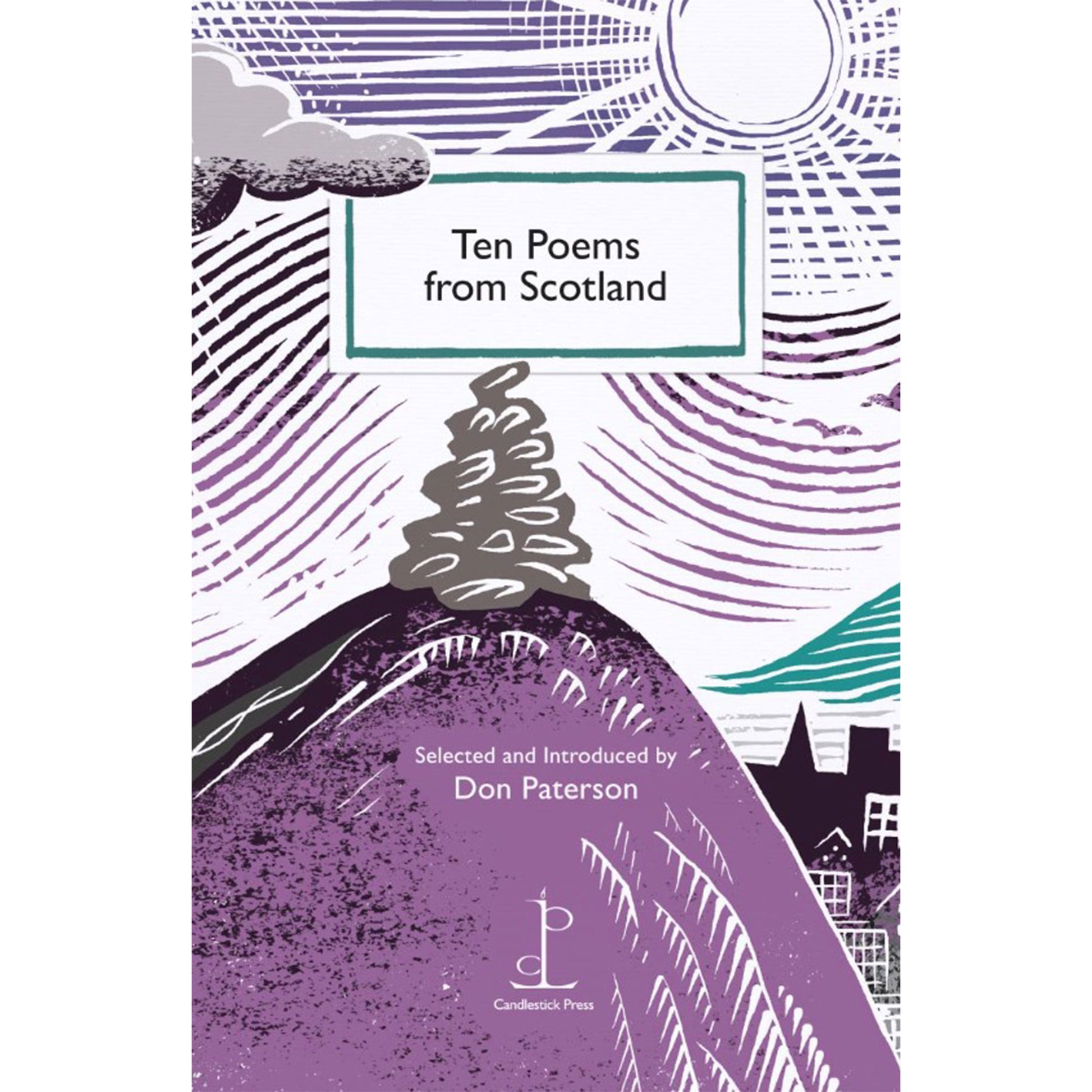 Ten Poems from Scotland front cover with an abstract image of a cairn on top of a hill.