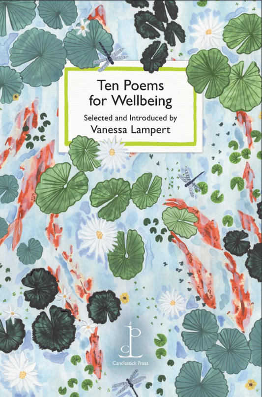 Ten Poems For Wellbeing
