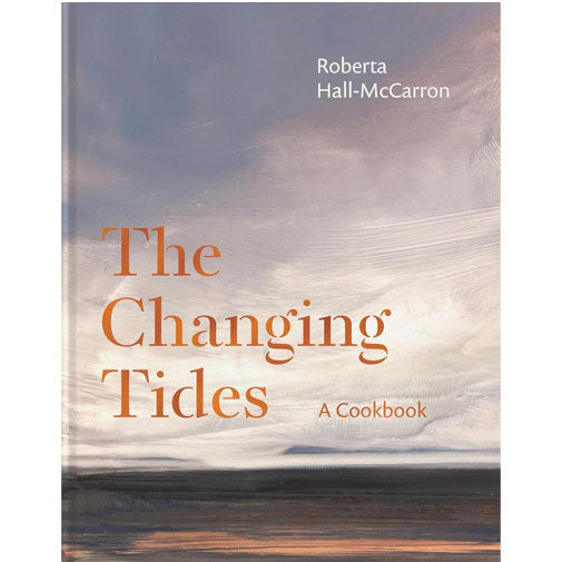 The Changing Tides : A Cookbook (signed copy)