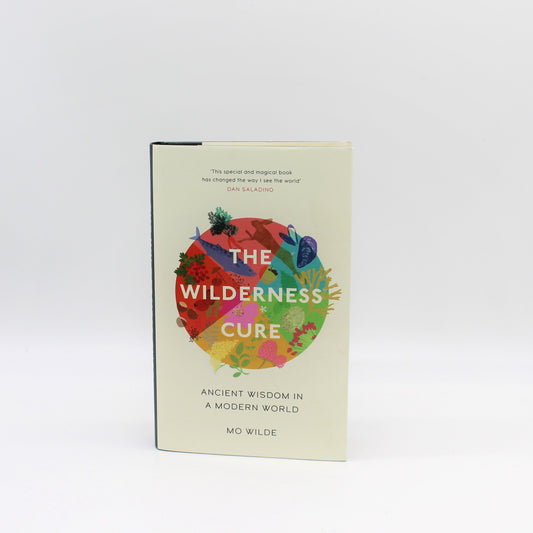 The Wilderness Cure - Mo Wilde