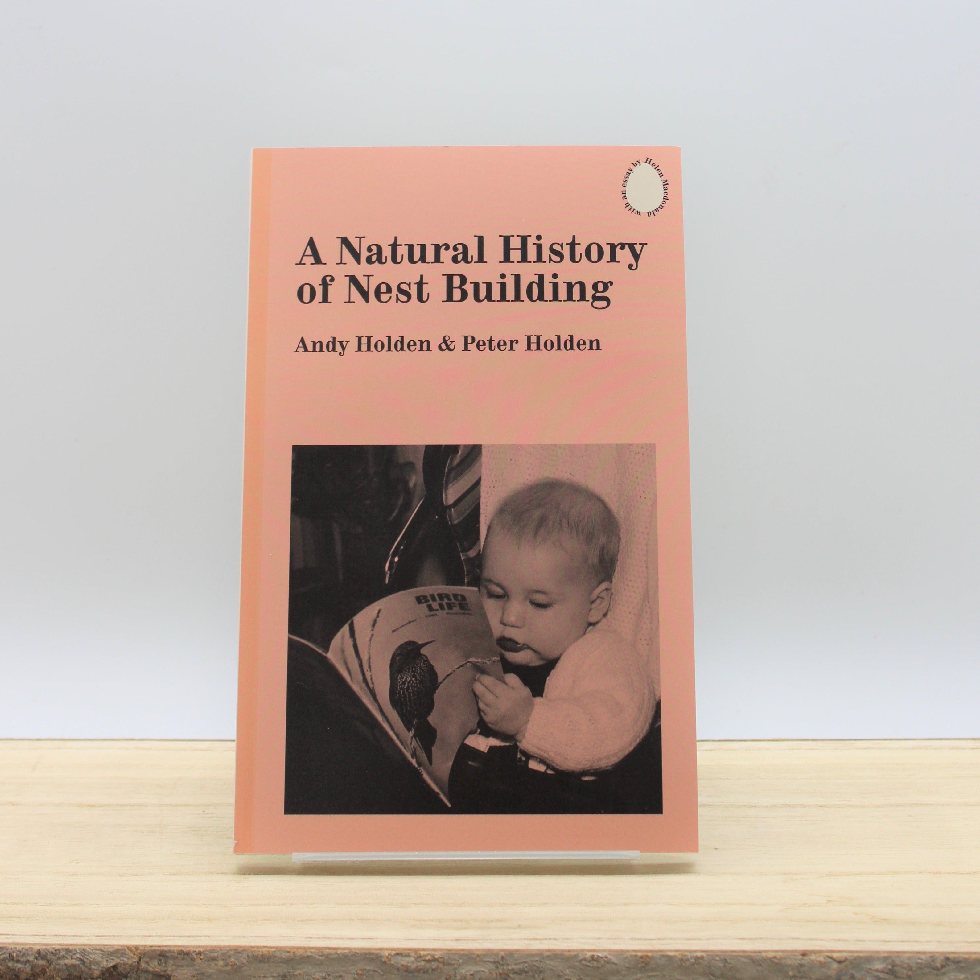 A Natural History of Nest Building &amp; A Social History of Egg Collecting