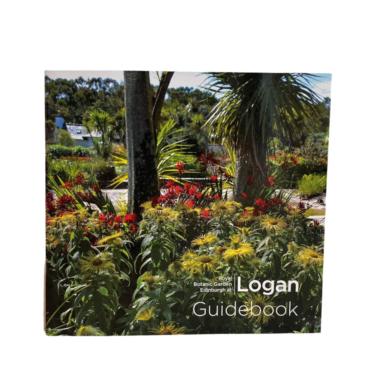 Royal Botanic Garden Edinburgh at Logan Guidebook