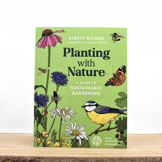 Planting with Nature: A  Guide To Sustainable Gardening