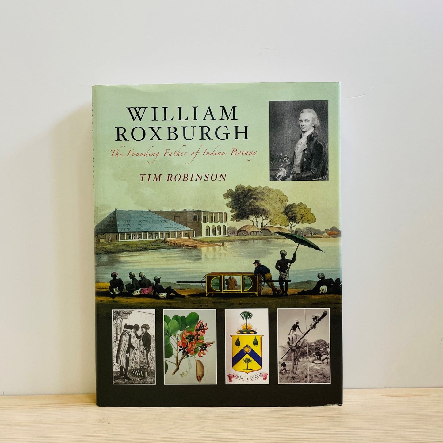 William Roxburgh : the founding father of Indian botany